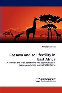 Cassava and Soil Fertility in East Africa