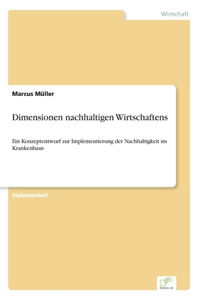 Dimensionen nachhaltigen Wirtschaftens