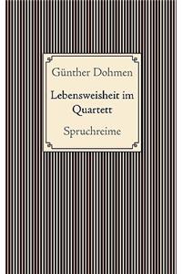 Lebensweisheit im Quartett