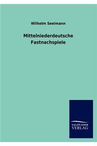 Mittelniederdeutsche Fastnachspiele