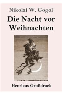 Nacht vor Weihnachten (Großdruck)