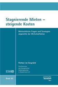 Stagnierende Mieten - Steigende Kosten