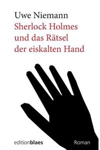 Sherlock Holmes und das Raetsel der eiskalten Hand