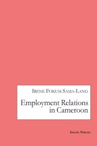 Employment Relations in Cameroon