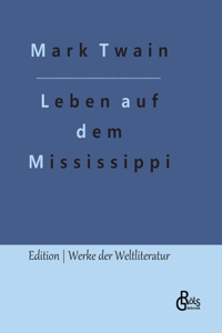 Leben auf dem Mississippi