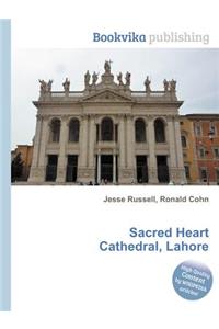 Sacred Heart Cathedral, Lahore