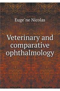 Veterinary and Comparative Ophthalmology