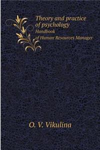 Theory and practice of psychology. Handbook of Human Resources Manager