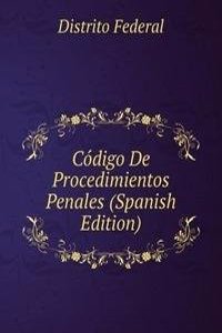 Codigo De Procedimientos Penales (Spanish Edition)