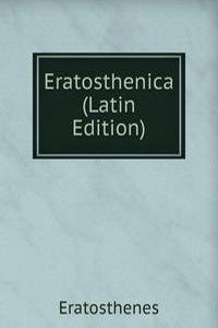 Eratosthenica (Latin Edition)