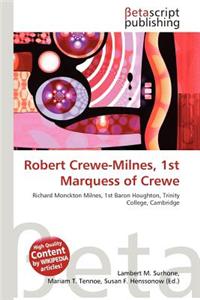 Robert Crewe-Milnes, 1st Marquess of Crewe