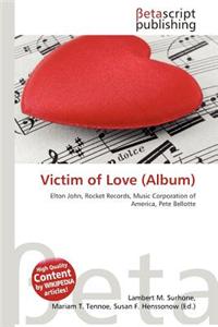 Victim of Love (Album)