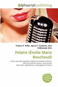 Polaire ( Milie Marie Bouchaud)