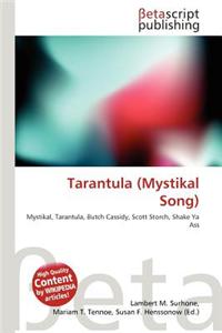 Tarantula (Mystikal Song)
