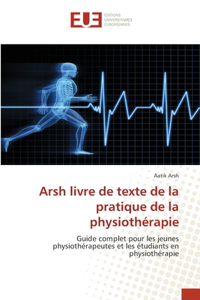 Arsh livre de texte de la pratique de la physiothérapie