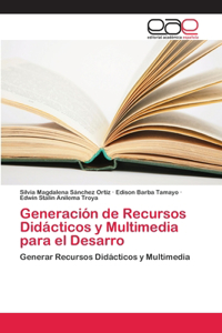 Generación de Recursos Didácticos y Multimedia para el Desarro