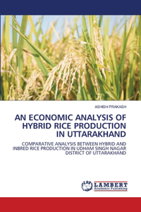 Economic Analysis of Hybrid Rice Production in Uttarakhand