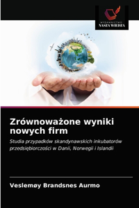 Zrównowazone wyniki nowych firm