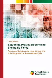 Estudo da Prática Docente no Ensino de Física