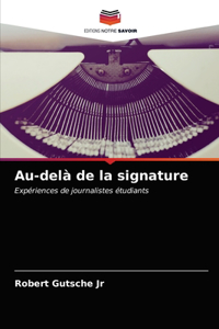 Au-delà de la signature