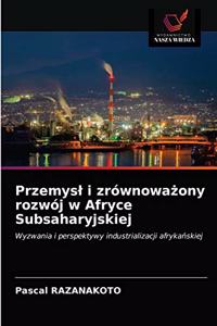 Przemysl i zrównoważony rozwój w Afryce Subsaharyjskiej