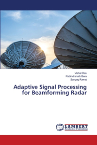 Adaptive Signal Processing for Beamforming Radar