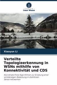 Verteilte Topologieerkennung in WSNs mithilfe von Konnektivität und CDS