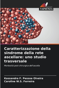 Caratterizzazione della sindrome della rete ascellare