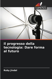 progresso della tecnologia