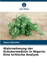 Wahrnehmung der Kräutermedizin in Nigeria