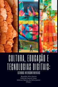 Cultura, Educação E Tecnologias Digitais