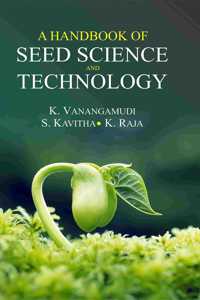 A Handbook of Seed Science and Technology (HB)
