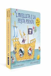 L'ovelleta i la festa pirata (L'ovelleta que va venir a sopar. Llibre de cartro)