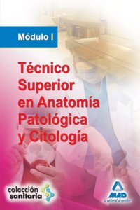 Tecnico Superior en Anatomia Patologica y Citologia. Modulo I