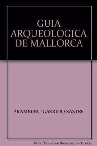 Guia arqueologica de Mallorca