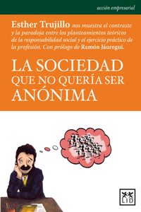 La Sociedad Que No Quería Ser Anónima