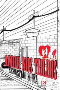 Amor Nos Trilhos