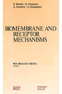 Biomembrane and receptor mechanisms (FIDIA research series)