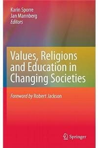 Values, Religions and Education in Changing Societies