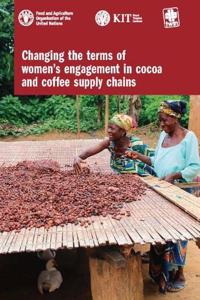 Changing the Terms of Women's Engagement in Cocoa and Coffee Supply Chains