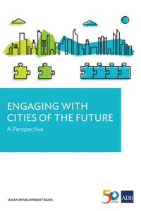 Engaging with Cities of the Future: A Perspective