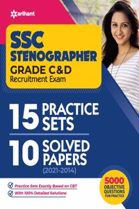 SSC Stenographer Grade C & D 15 Practice Sets & 10 Solved Papers for 2022 Exam