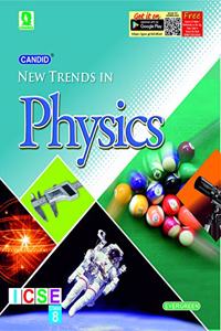Evergreen Candid ICSE New Trends Physics : For 2022 Examinations(CLASS 8 )