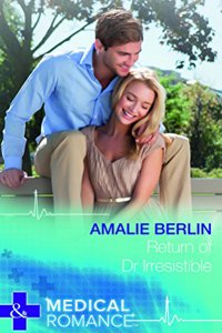 Return of Doctor Irresistible (Mills and Boon Medical)