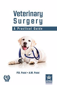 Veterinary Surgery: A Practical Guide