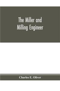miller and milling engineer