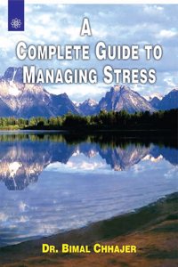 A Complete Guide to Managing Stress