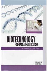 Biotechnology: Concepts & Applications