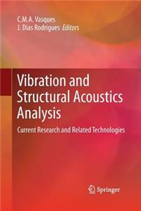 Vibration and Structural Acoustics Analysis