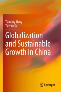 Globalization and Sustainable Growth in China